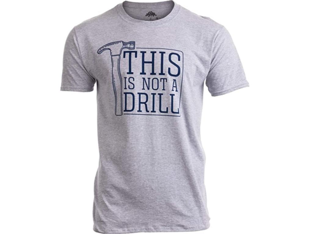 this is not a drill dad joke father's day shirt