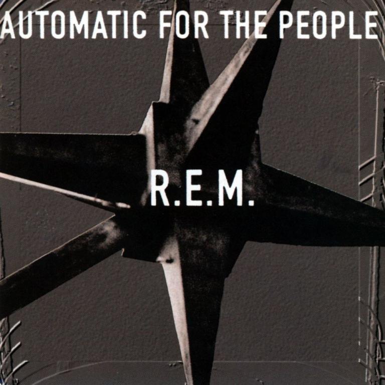 Automatic For The People by R.E.M.